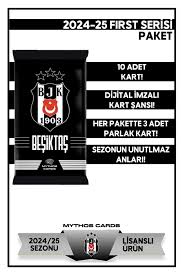 PSTL BEŞİKTAŞ 2024-2025 MYTHOS FİRST OYUNCU KART