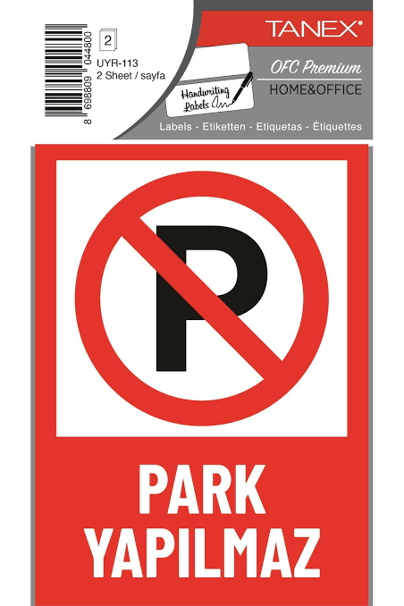 TANEX UYR-113 PARK YAPILMAZ UYARI ETİKETİ